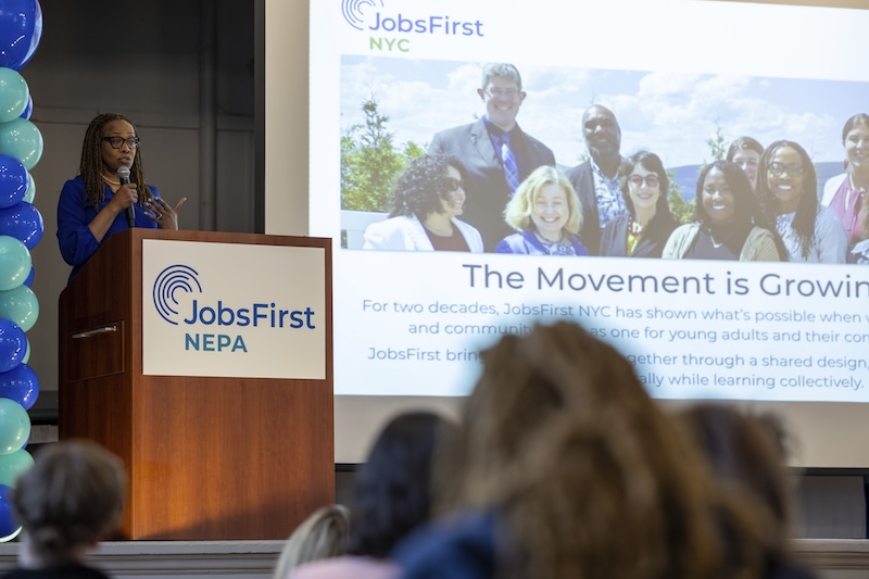 Marjorie Parker, CEO and President of JobsFirst and JobsFirst NYC, shared the vision behind expanding the intermediary’s proven model to Northeastern Pennsylvania.